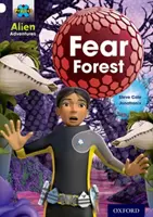 Proiectul X: Aventuri extraterestre: Alb: Pădurea fricii - Project X: Alien Adventures: White: Fear Forest