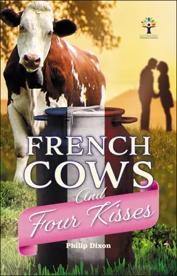 Vaci franțuzești și patru sărutări - French Cows and Four Kisses