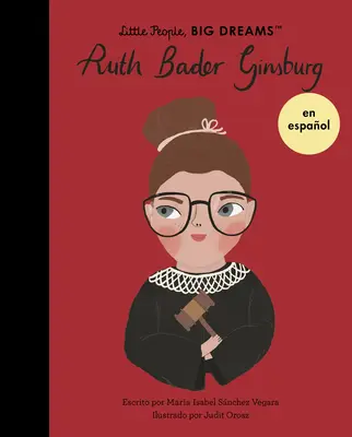 Ruth Bader Ginsburg (ediție spaniolă) - Ruth Bader Ginsburg (Spanish Edition)