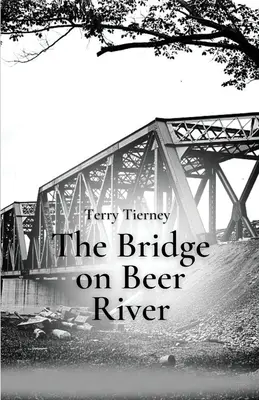Podul de pe râul Beer - The Bridge on Beer River