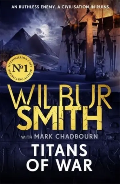 Titans of War - Emoționanta epopee egipteană din Antichitate, bestseller-ul maestrului aventurii - Titans of War - The thrilling bestselling new Ancient-Egyptian epic from the Master of Adventure