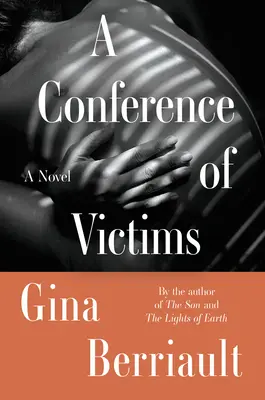 O conferință a victimelor: O nuvelă - A Conference of Victims: A Novella