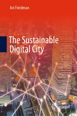 Orașul digital durabil - The Sustainable Digital City