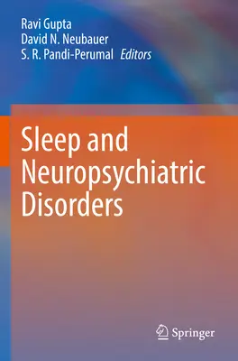 Somnul și tulburările neuropsihiatrice - Sleep and Neuropsychiatric Disorders