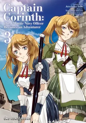 Captain Corinth Volume 3: Ofițerul marinei galactice devine un aventurier - Captain Corinth Volume 3: The Galactic Navy Officer Becomes an Adventurer