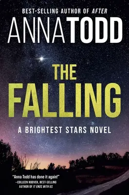 The Falling: Un roman Brightest Stars - The Falling: A Brightest Stars Novel