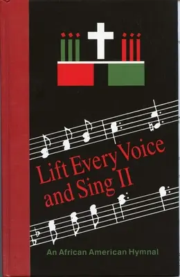 Ridicați fiecare voce și cântați II Pew Edition: An African American Hymnal - Lift Every Voice and Sing II Pew Edition: An African American Hymnal