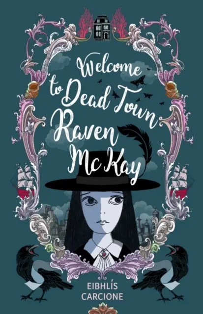 Bine ați venit în orașul mort Raven McKay - Welcome to Dead Town Raven McKay