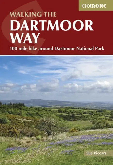 Walking the Dartmoor Way - drumeție de 109 mile în jurul Parcului Național Dartmoor - Walking the Dartmoor Way - 109-mile hike around Dartmoor National Park