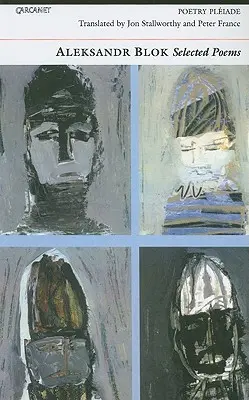 Aleksandr Blok: Poezii alese - Aleksandr Blok: Selected Poems