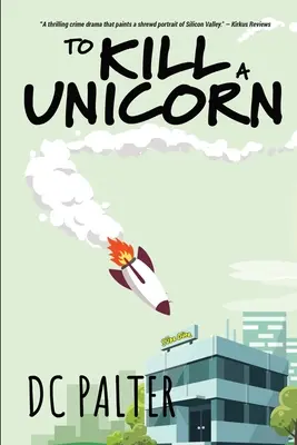 Să ucizi un unicorn - To Kill A Unicorn