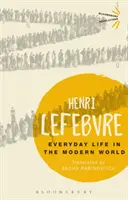Viața de zi cu zi în lumea modernă - Everyday Life in the Modern World