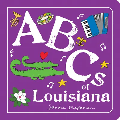 ABC din Louisiana - ABCs of Louisiana