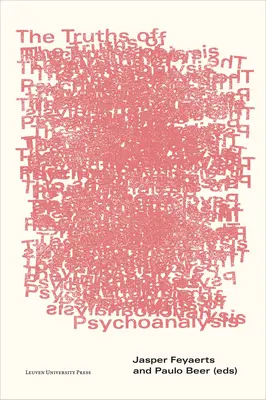 Adevărurile psihanalizei (The Truths of Psychoanalysis) - The Truths of Psychoanalysis