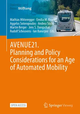 Avenue21. Considerații privind planificarea și politicile pentru o epocă a mobilității automatizate - Avenue21. Planning and Policy Considerations for an Age of Automated Mobility
