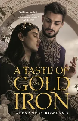 Un gust de aur și fier - A Taste of Gold and Iron