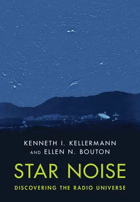 Zgomotul stelelor: Descoperirea universului radio - Star Noise: Discovering the Radio Universe