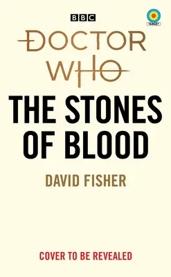 Doctor Who: The Stones of Blood (Colecția Target) - Doctor Who: The Stones of Blood (Target Collection)