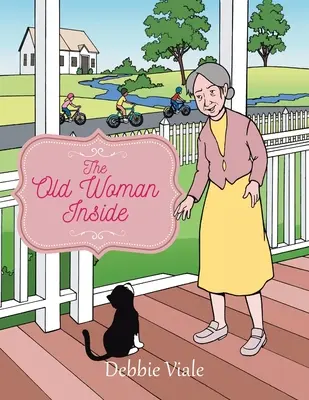 Bătrâna dinăuntru - The Old Woman Inside