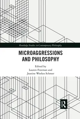Microagresiuni și filosofie - Microaggressions and Philosophy