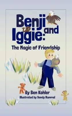 Benji și Iggie: Magia prieteniei - Benji and Iggie: The Magic of Friendship