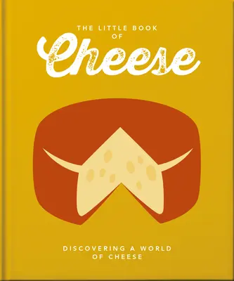 Mica carte a brânzei - The Little Book of Cheese