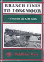 Linii secundare către Longmoor - Branch Lines to Longmoor