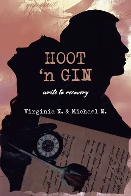 Hoot 'n Gin: scrieți pentru recuperare - Hoot 'n Gin: write to recovery