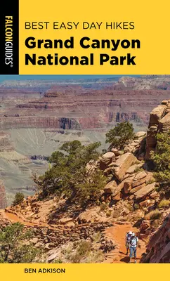 Best Easy Day Hikes Parcul Național Grand Canyon, ediția a 5-a - Best Easy Day Hikes Grand Canyon National Park, 5th Edition