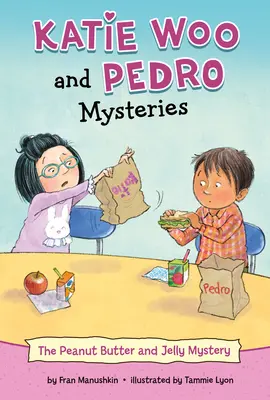 Misterul cu unt de arahide și jeleu - The Peanut Butter and Jelly Mystery