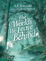 Lumile pe care le lăsăm în urmă - Worlds We Leave Behind