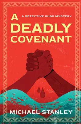 Un legământ mortal (A Deadly Covenant) - A Deadly Covenant