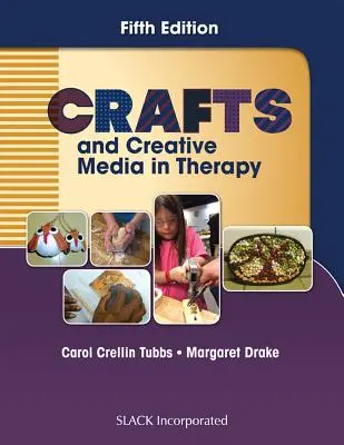 Meșteșugurile și mediile creative în terapie - Crafts and Creative Media in Therapy