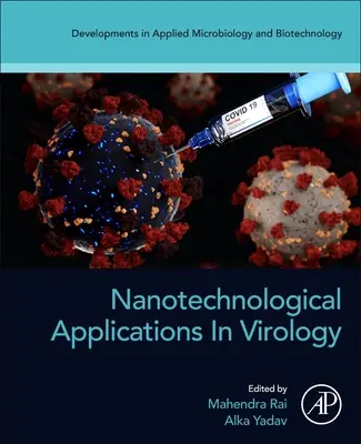 Aplicații nanotehnologice în virusologie - Nanotechnological Applications in Virology