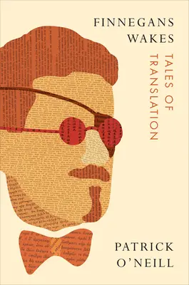 Finnegans Wakes: Povești de traducere - Finnegans Wakes: Tales of Translation
