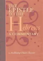 Epistola către Evrei - un comentariu - Epistle to the Hebrews - A Commentary