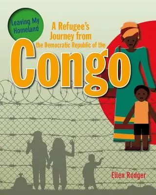 Călătoria unui refugiat din Republica Democrată Congo - A Refugee's Journey from the Democratic Republic of the Congo