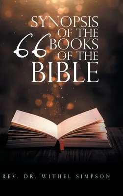Sinopsisul celor 66 de cărți ale Bibliei - Synopsis of the 66 Books of the Bible