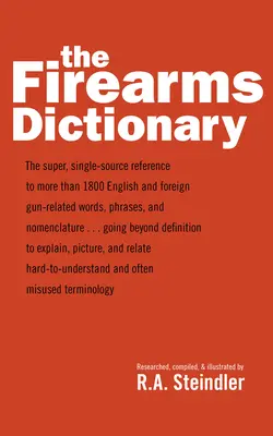 Dicționarul armelor de foc - The Firearms Dictionary
