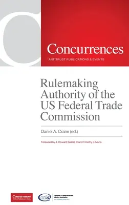 Autoritatea de reglementare a Comisiei Federale pentru Comerț din SUA - Rulemaking Authority of the US Federal Trade Commission
