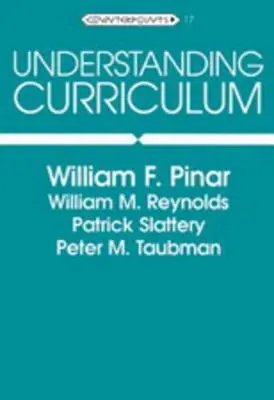 Înțelegerea curriculumului: A cincea tipărire - Understanding Curriculum: Fifth Printing