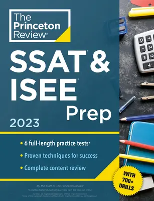 Princeton Review SSAT & ISEE Prep, 2023: 6 teste practice + revizuire și tehnici + exerciții - Princeton Review SSAT & ISEE Prep, 2023: 6 Practice Tests + Review & Techniques + Drills