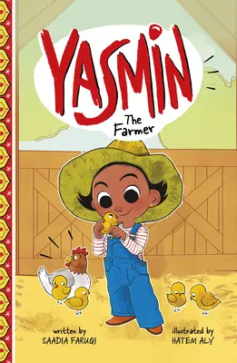 Yasmin Fermierul - Yasmin the Farmer