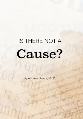 Nu există o cauză? - Is There Not a Cause?