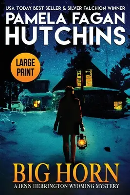 Big Horn: Un mister Wyoming Jenn Herrington (Large Print) - Big Horn: A Jenn Herrington Wyoming Mystery (Large Print)