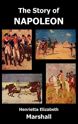 Povestea lui Napoleon - The Story of Napoleon