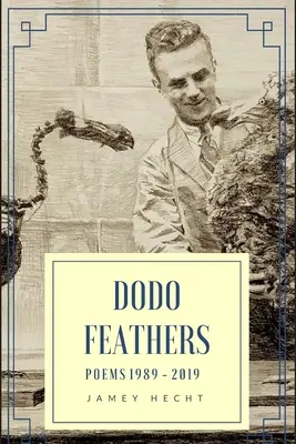 Pene de Dodo: Poezii 1989-2019 - Dodo Feathers: Poems 1989-2019
