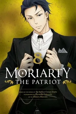 Moriarty Patriotul, Vol. 8 - Moriarty the Patriot, Vol. 8