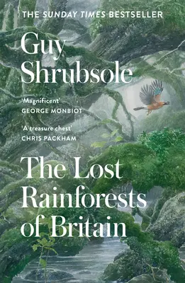 Pădurile tropicale pierdute din Marea Britanie - The Lost Rainforests of Britain