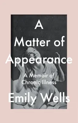 O chestiune de aparență: A Memoir - A Matter of Appearance: A Memoir